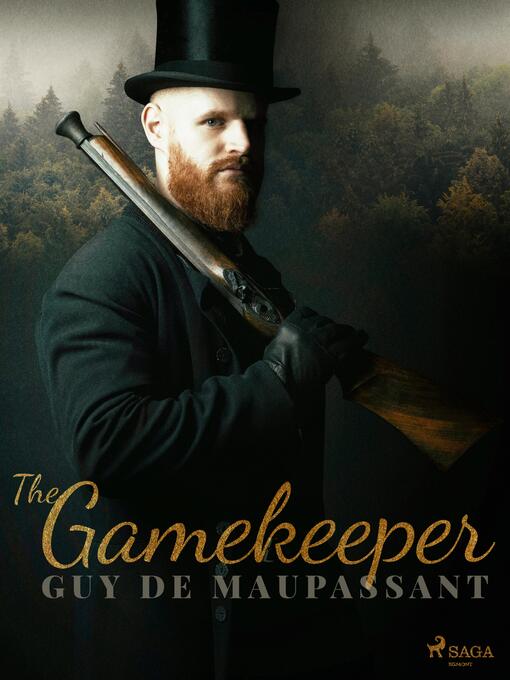 Titeldetaljer för The Gamekeeper av Guy de Maupassant - Tillgänglig